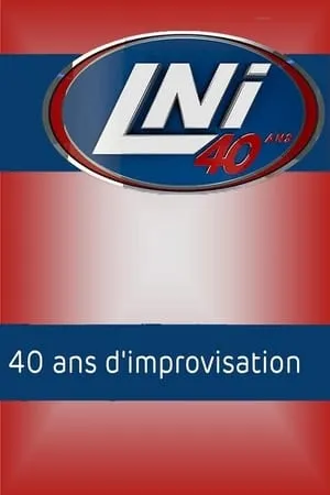 LNI : 40 ans d'improvisation portada