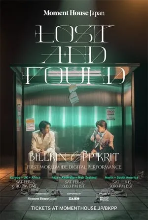 Lost and Found: Billkin & PP Krit First Worldwide Digital Performance portada