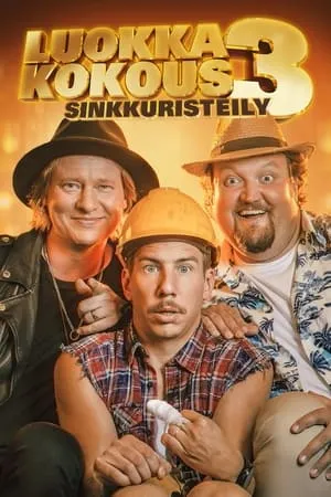 Luokkakokous 3 – Sinkkuristeily portada