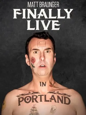 Matt Braunger: Finally Live in Portland portada