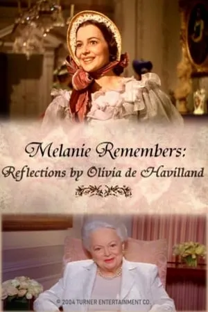 Melanie Remembers: Reflections by Olivia de Havilland portada