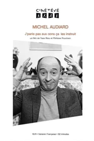 Michel Audiard : J'parle pas aux cons, ça les instruit portada