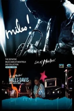 Miles Davis - The Definitive Miles Davis At Montreux - July 14 TH 1985 portada