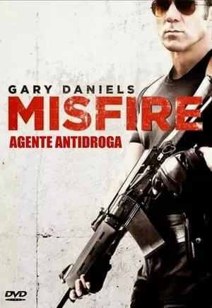 Misfire: Agente antidroga portada