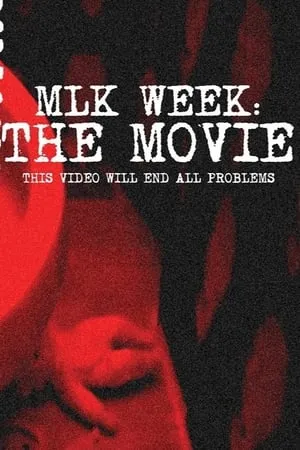 MLK Week: The Movie portada