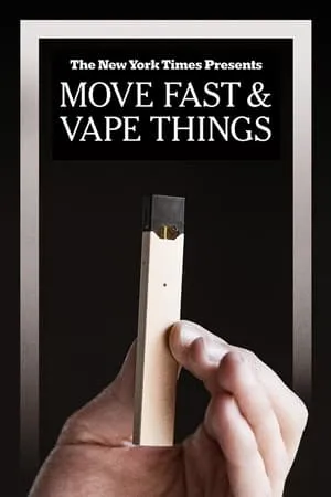 Move Fast & Vape Things portada