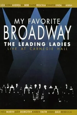 My Favorite Broadway: The Leading Ladies portada