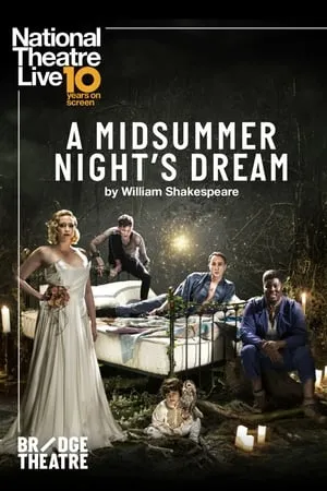 National Theatre Live: A Midsummer Night's Dream portada