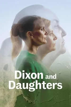 National Theatre Live: Dixon and Daughters portada