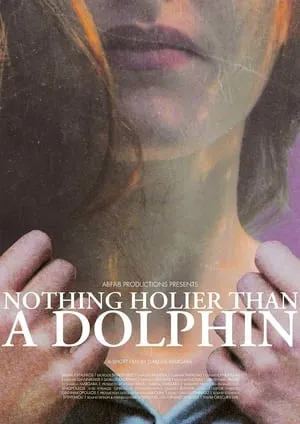 Nothing Holier Than A Dolphin portada