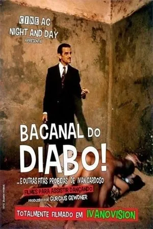 O Bacanal do Diabo e Outras Fitas Proibidas de Ivan Cardoso portada