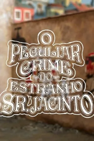 O Peculiar Crime do Estranho Sr. Jacinto portada