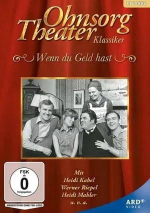 Ohnsorg Theater - Wenn du Geld hast portada