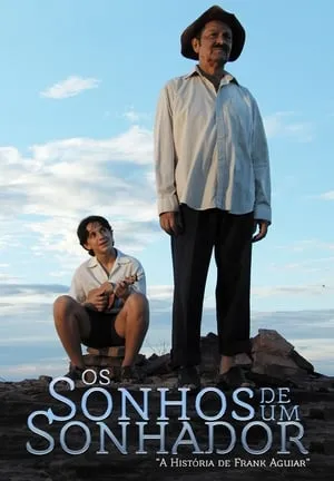 Os Sonhos de um Sonhador - A História de Frank Aguiar portada