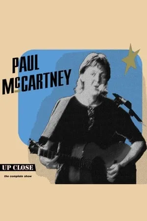 Paul McCartney: The Complete Up Close Rehearsal portada