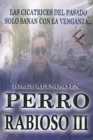 Perro rabioso III: Tras el rostro portada