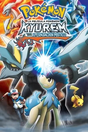 Pokémon:  Kyurem vs. el espadachín místico portada