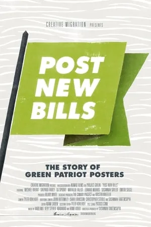 Post New Bills: The Story of Green Patriot Posters portada