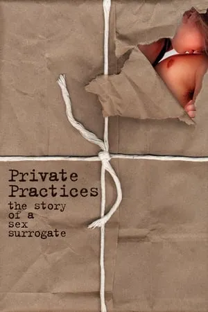 Private Practices: The Story of a Sex Surrogate portada