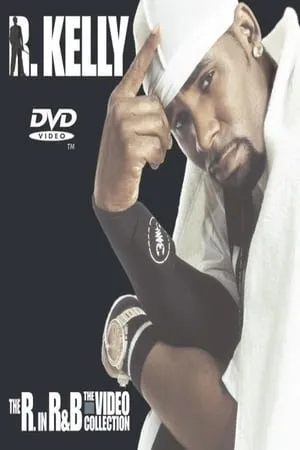 R. Kelly: The R. in R&B - The Video Collection portada