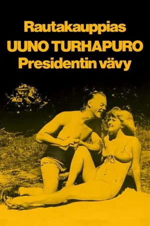 Rautakauppias Uuno Turhapuro, presidentin vävy portada