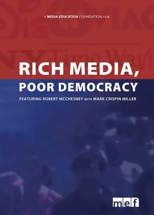 Rich Media, Poor Democracy portada