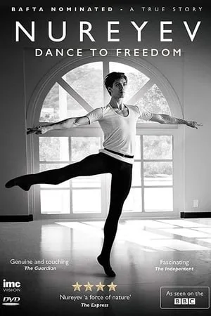 Rudolf Nureyev: Dance to Freedom portada