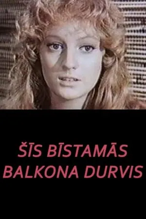 Šīs bīstamās balkona durvis portada