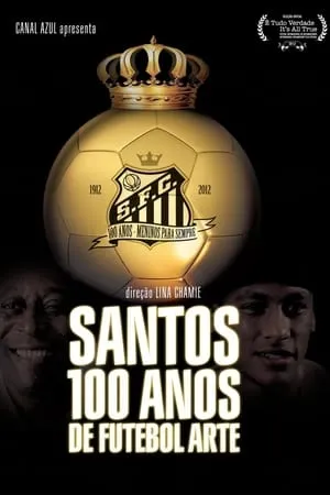 Santos - 100 Anos de Futebol Arte portada