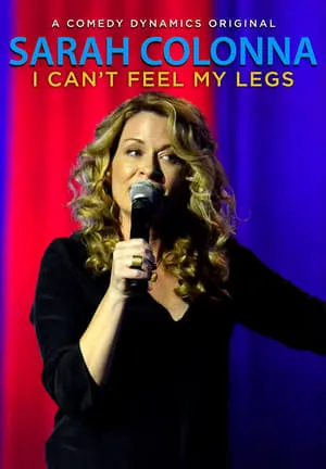 Sarah Colonna: I Can't Feel My Legs portada