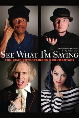 See What I'm Saying: The Deaf Entertainers Documentary portada