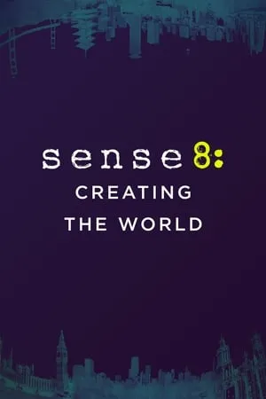 Sense8: Creating the World portada