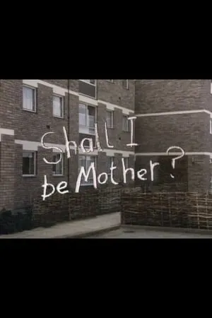 Shall I Be Mother? portada