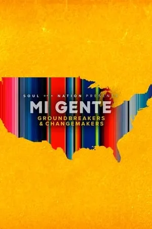 Soul of a Nation Presents Mi Gente: Groundbreakers and Changemakers portada