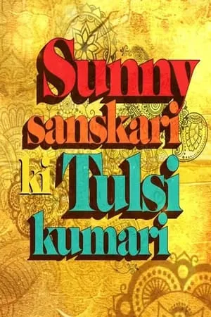 Sunny Sanskari Ki Tulsi Kumari portada