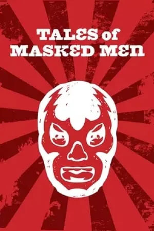 Tales of Masked Men portada