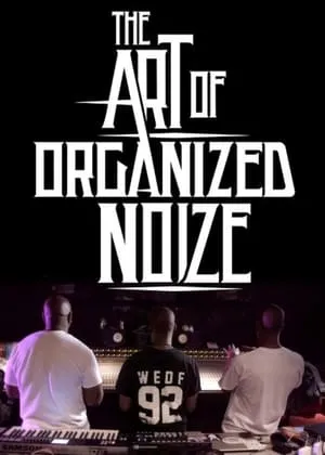 The Art of Organized Noize portada