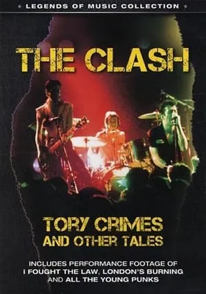 The Clash: Tory Crimes and Other Tales portada