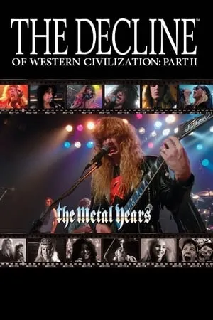 The Decline of Western Civilization Part II: The Metal Years portada