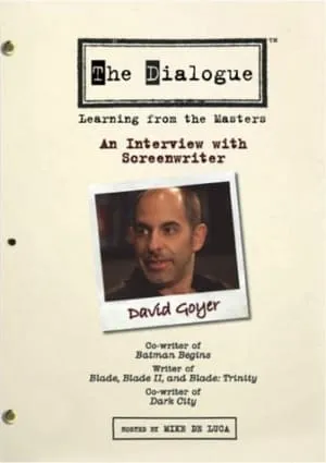 The Dialogue: An Interview with Screenwriter David Goyer portada