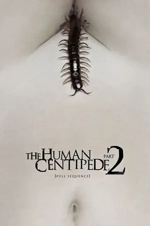 The Human Centipede 2 (Full Sequence) portada