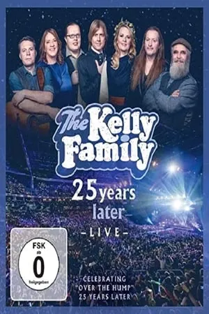 The Kelly Family - 25 Years Later - Live portada