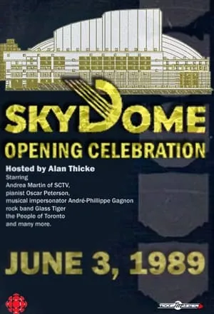 The Opening of SkyDome: A Celebration portada