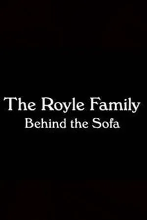 The Royle Family: Behind the Sofa portada