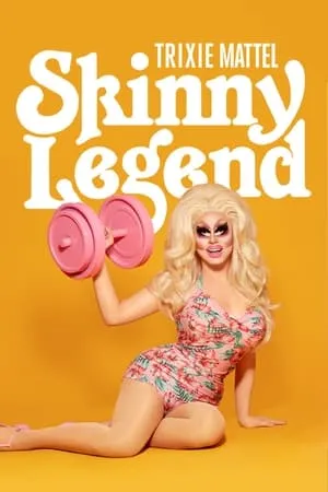 Trixie Mattel: Skinny Legend portada