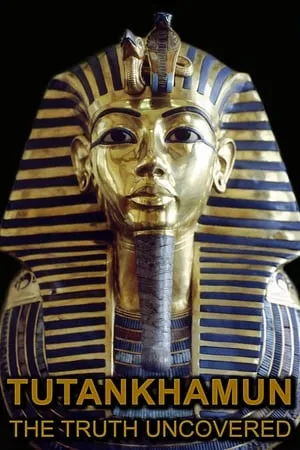 Tutankhamun: The Truth Uncovered portada