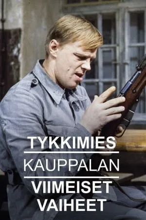 Tykkimies Kauppalan viimeiset vaiheet portada