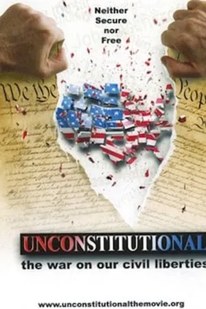 Unconstitutional: The War On Our Civil Liberties portada