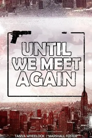 Until We Meet Again portada