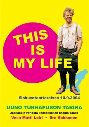 Uuno Turhapuro – This Is My Life portada